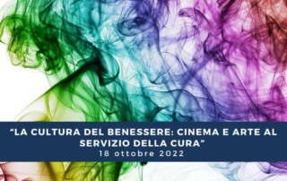 La cultura del benessere convegno mediCinema 18 ottobre 2022